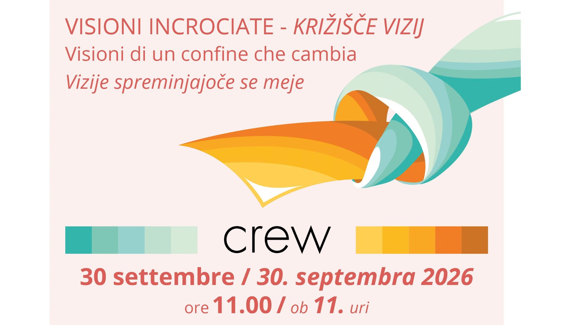 Evento finale del progetto CREW – Visioni di un confine che cambia | 30.09